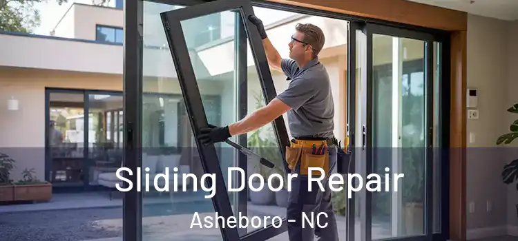 Sliding Door Repair Asheboro - NC
